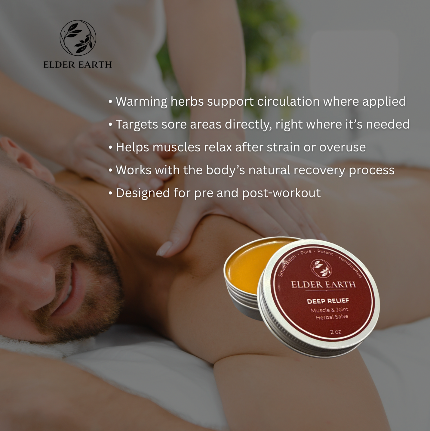 Elder Earth Deep Relief balm with a man receiving a massage, highlighting product benefits.